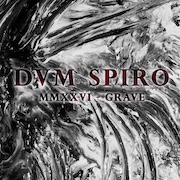 Dvm Spiro: MMXXVI – Grave