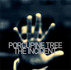 Porcupine Tree - The Incident